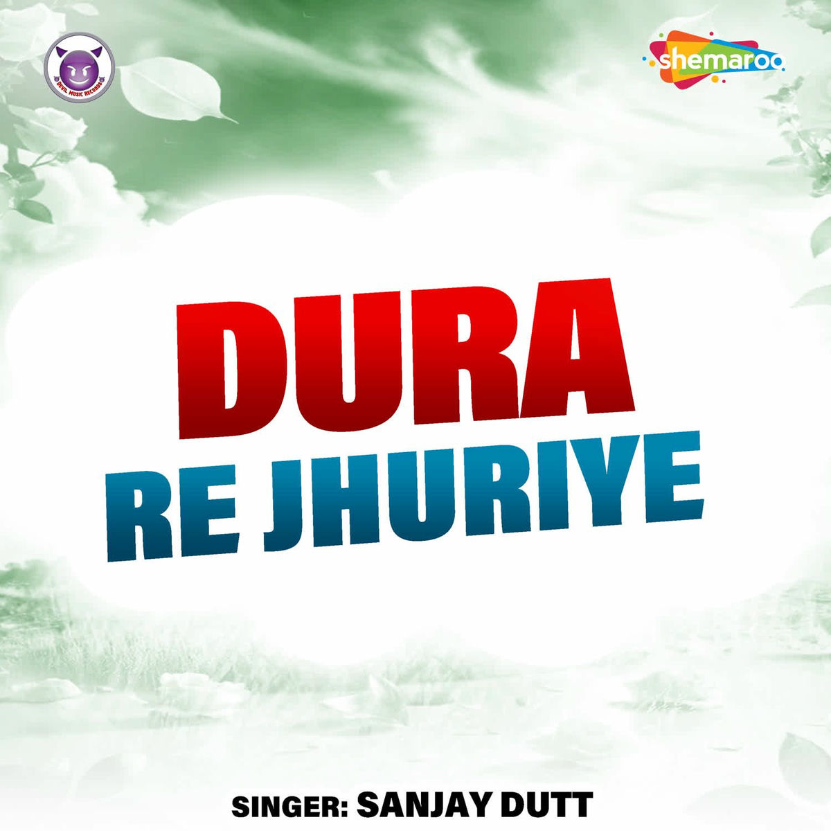 Album cover of Dura Re Jhuriye