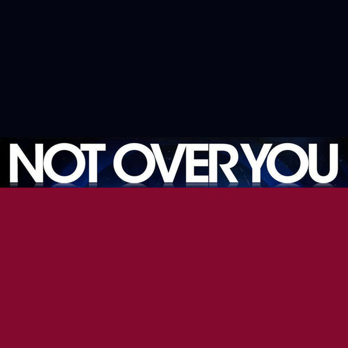 Album cover of Not Over You