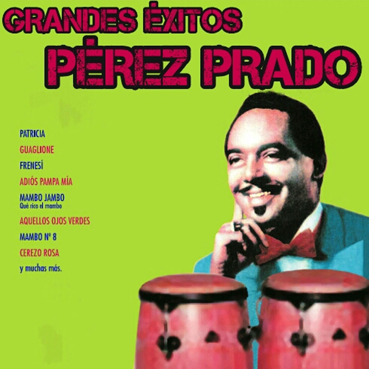 Album cover of Grandes Éxitos de Pérez Prado
