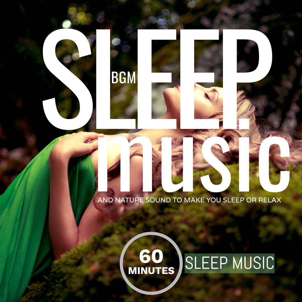 Album cover of Sleep Music and Nature Sounds to Make You Sleep or Relax