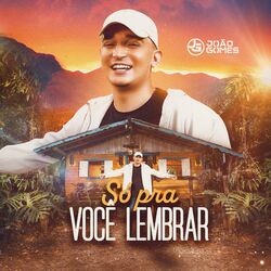 Cover of Só Pra Você Lembrar