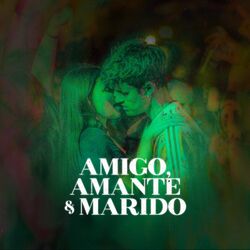 Cover of Amigo, Amante y Marido