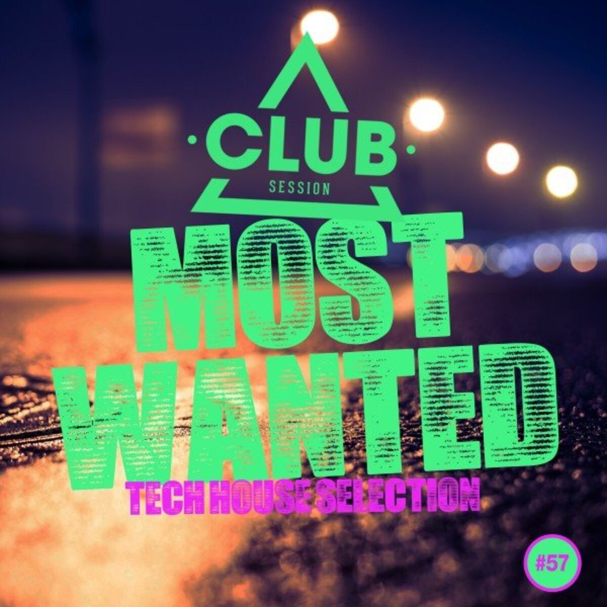 Album cover of Most Wanted - Tech House Selection, Vol. 57