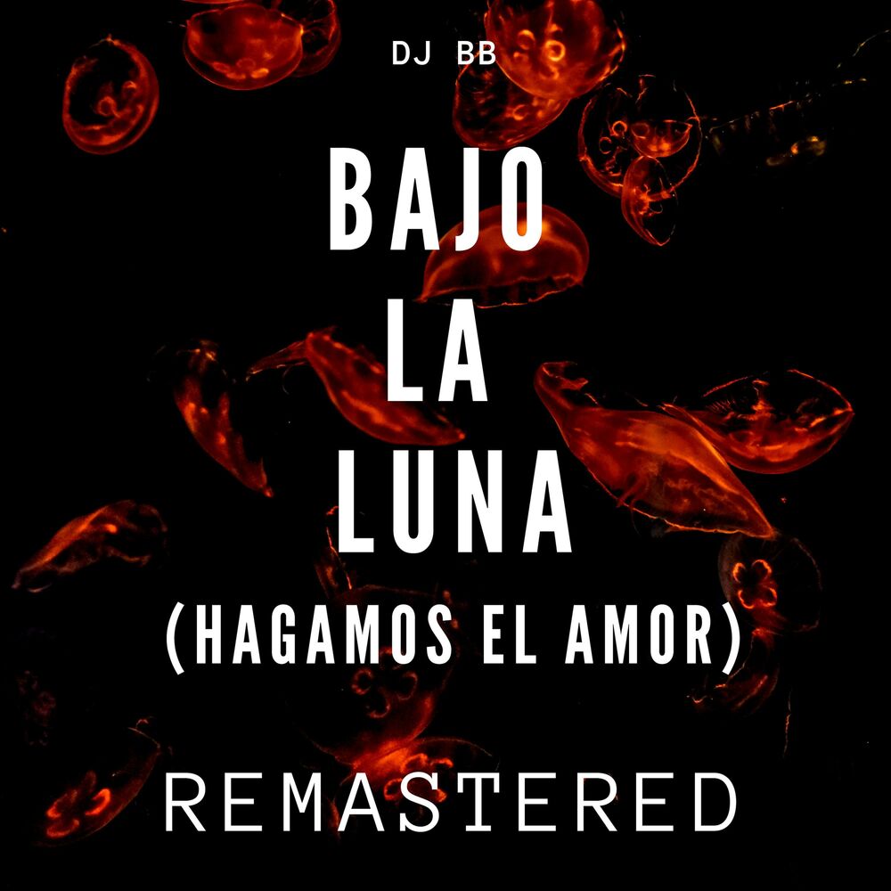 Picture of Bajo la Luna (Hagamos el Amor) [Remastered]