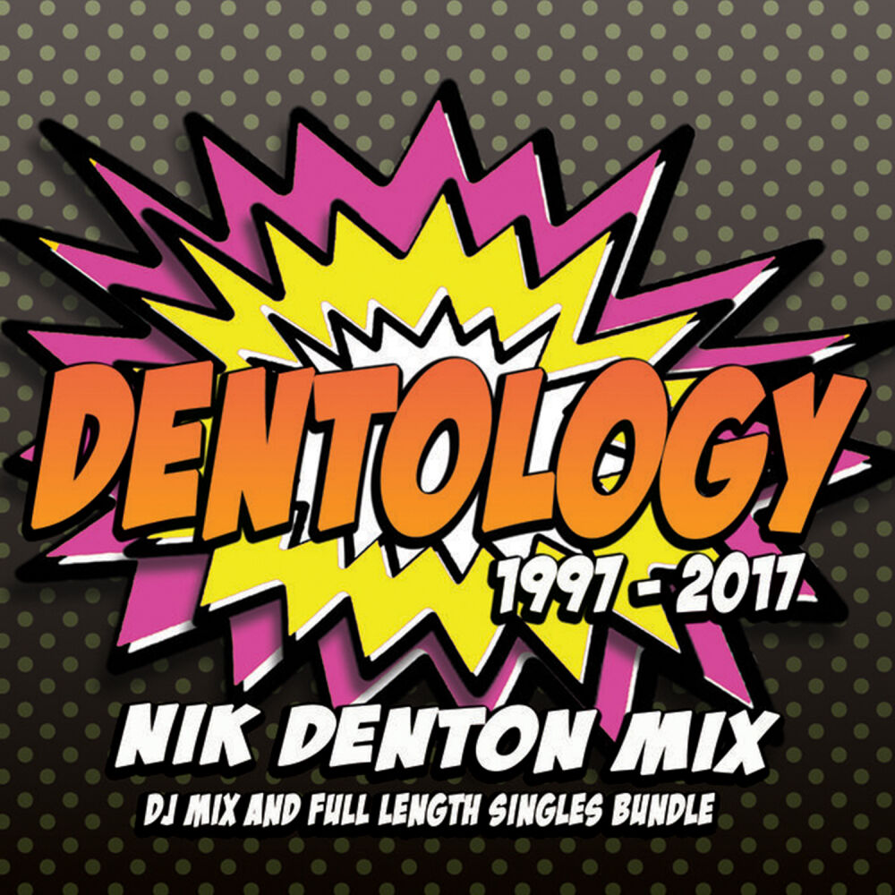 Picture of Dentology: 20 Years Of Nik Denton (Mixed by Nik Denton)