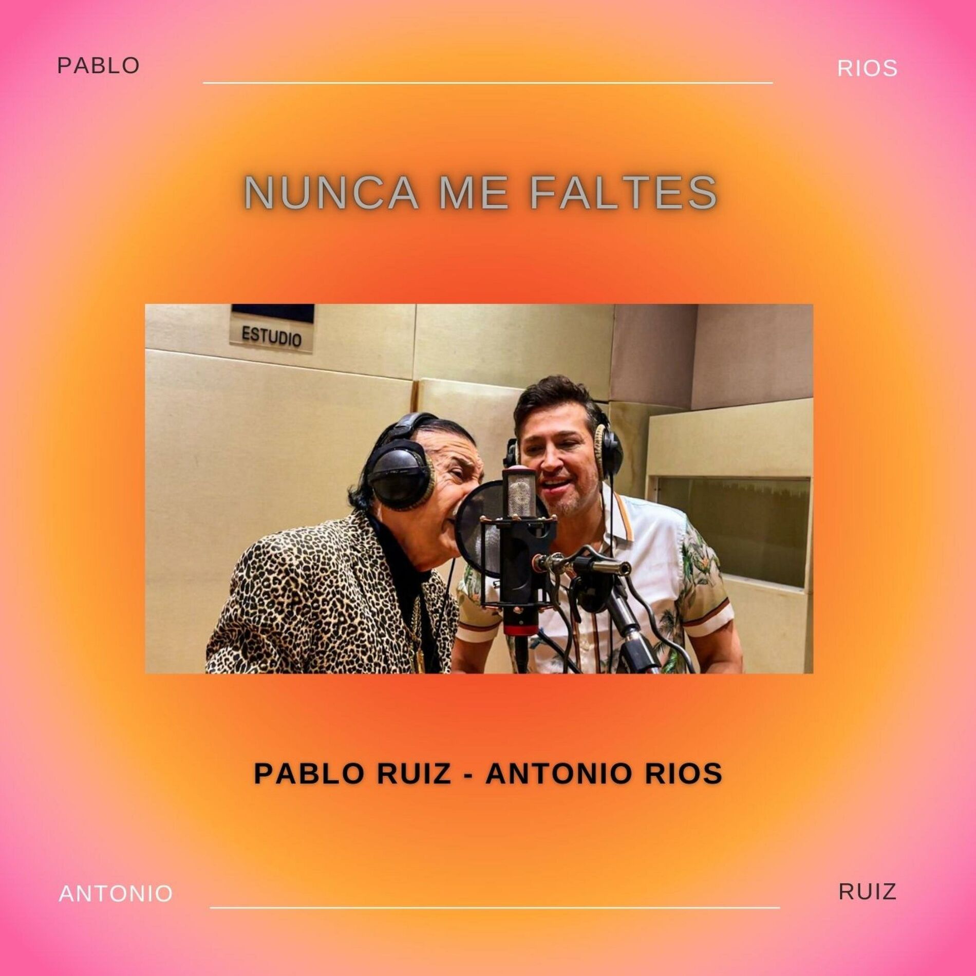 Album cover of Nunca me faltes (feat. Antonio Rios)
