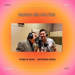 Nunca me faltes (feat. Antonio Rios)