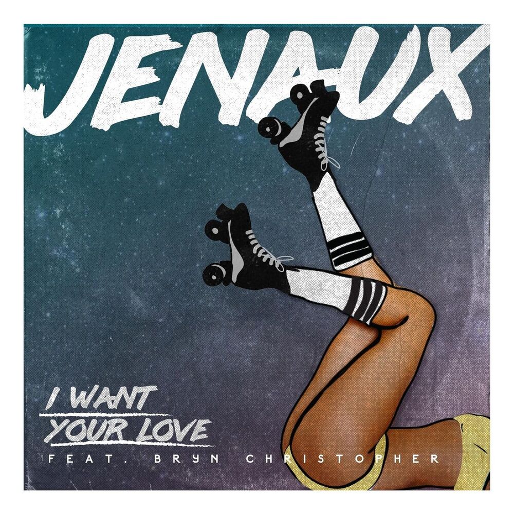 Picture of I Want Your Love (feat. Bryn Christopher)