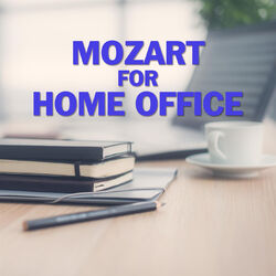 Cover of Mozart for Home Office