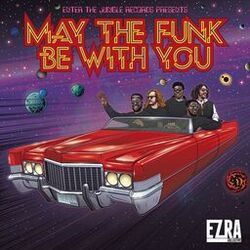 Cover of May The Funk Be With You