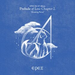 Cover of EPEX 5th EP Album Prelude of Love Chapter 2. 'Growing Pains'