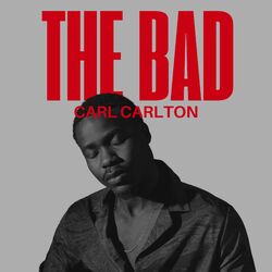 The Bad Carl Carlton
