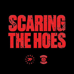 SCARING THE HOES: DIRECTOR'S CUT