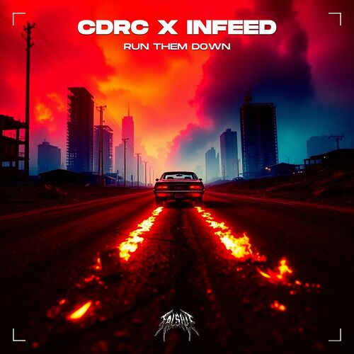  Infeed x CDRC - RUN THEM DOWN (2025) 