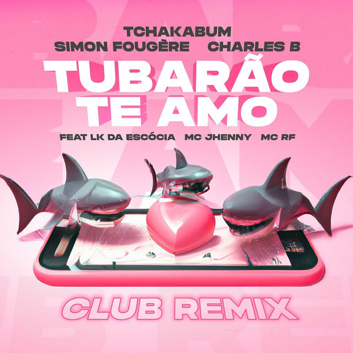 Album cover of Tubarão Te Amo (Club Remix)