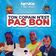 Ton Copain N'est Pas Bon