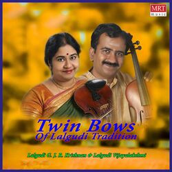 Cover of Twin Bows Of Lalgudi Tradition