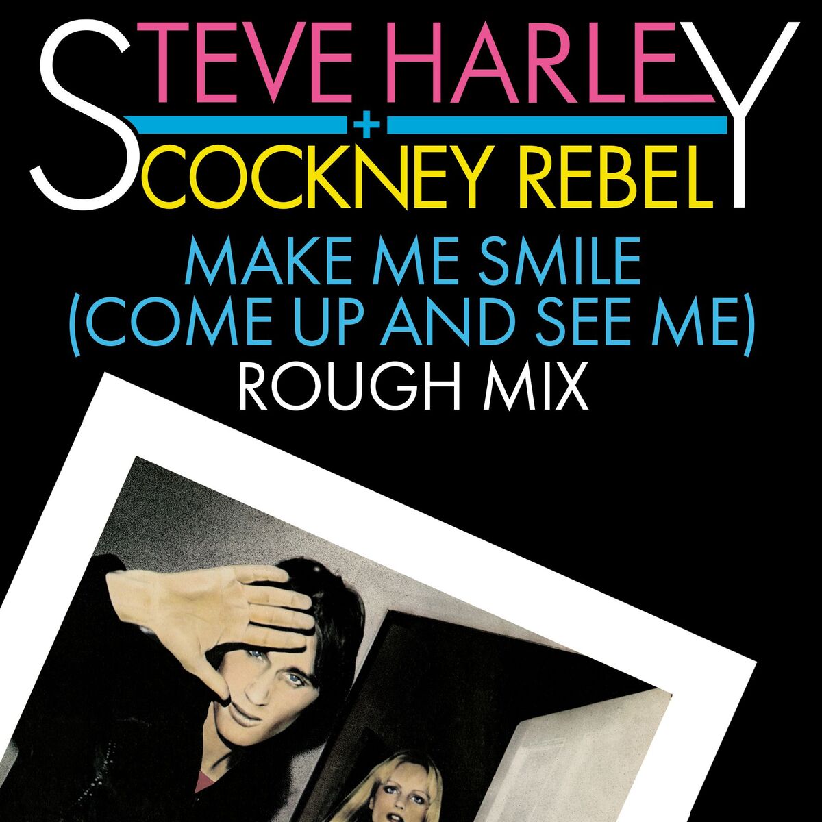 Album cover of Make Me Smile (Come Up And See Me) (Rough Mix)