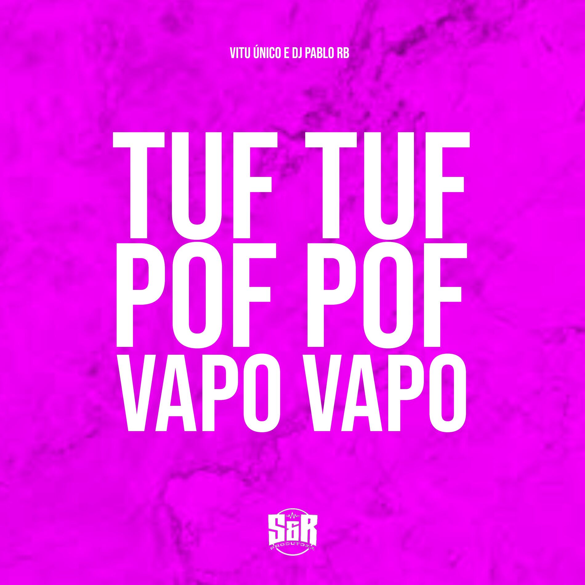 Album cover of Tuf Tuf, Pof Pof, Vapo Vapo