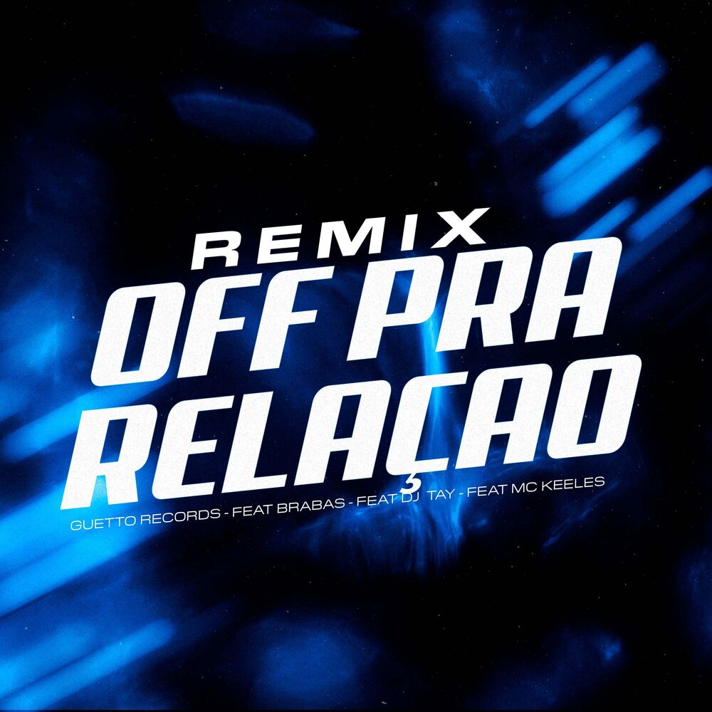 Picture of OFF PRA RELAÇÃO (Remix)