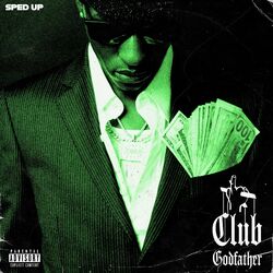 Cover of Club Godfather (Sped Up)