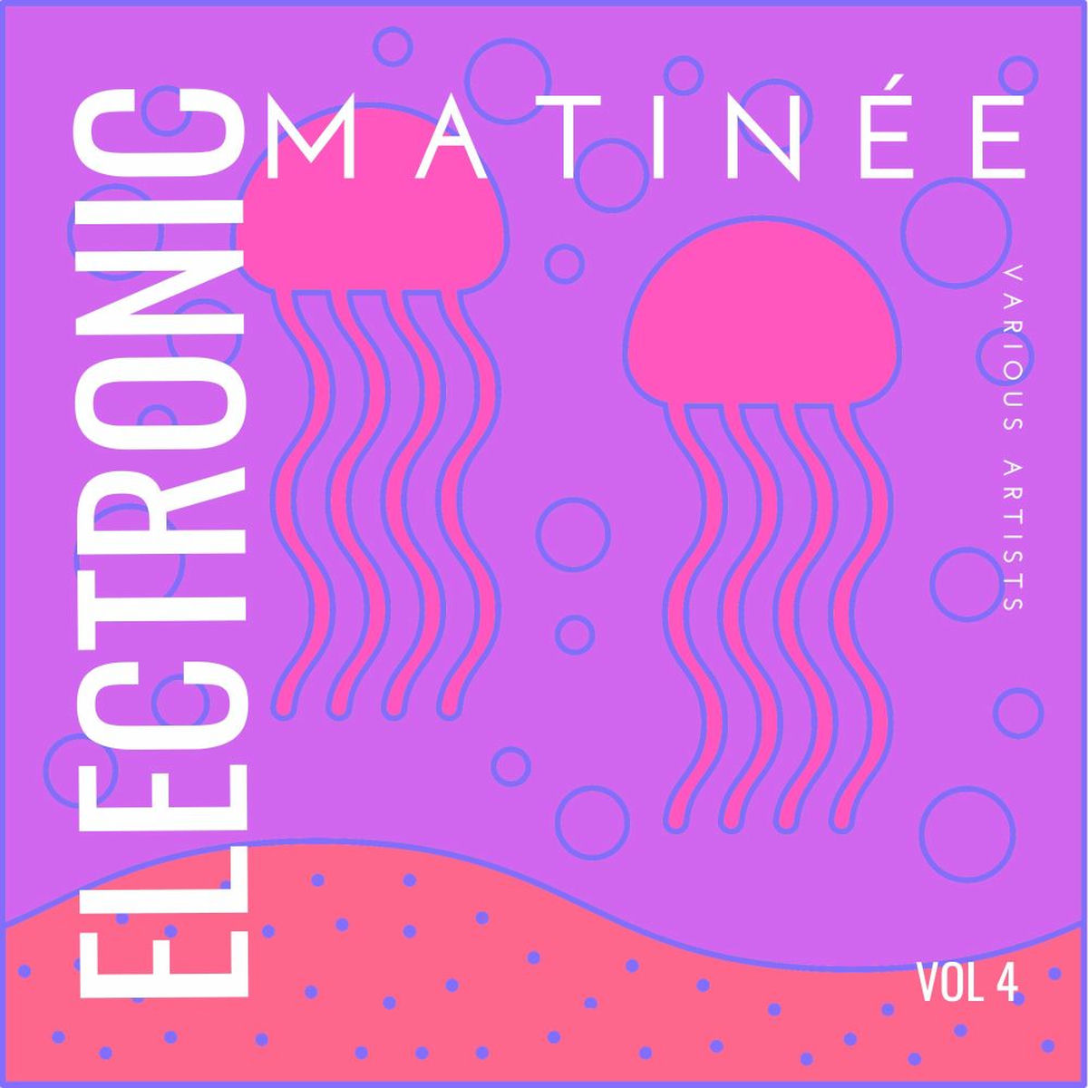 Album cover of Electronic Matinée, Vol. 4