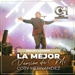 Cover of Medley Latinos: La mejor versión de mi (En Vivo)