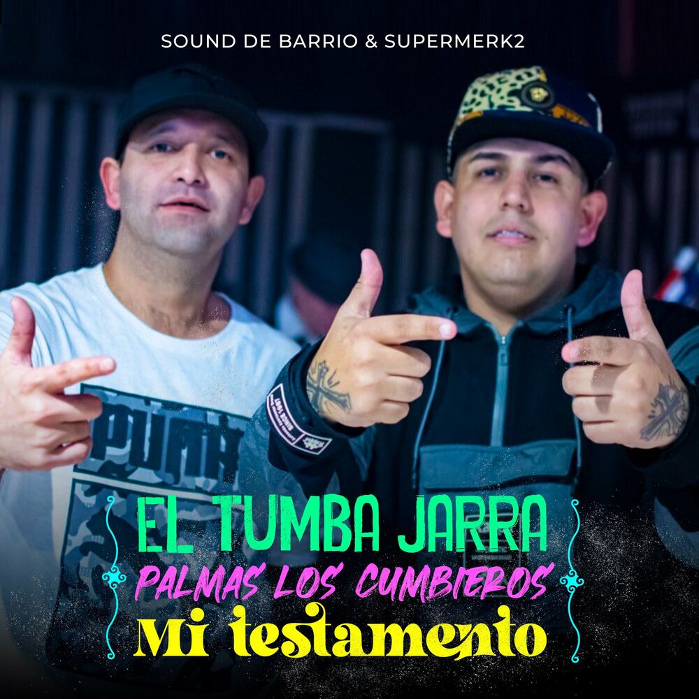 Picture of El Tumba Jarra / Palmas los Cumbieros / Mi Testamento