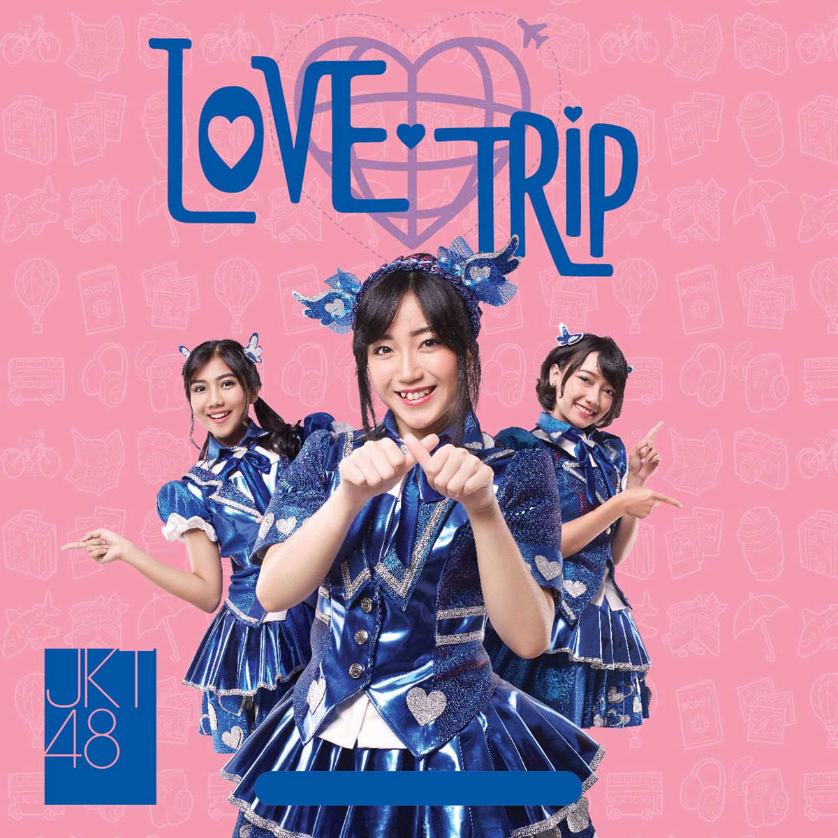JKT48 - Love Trip | Deezer