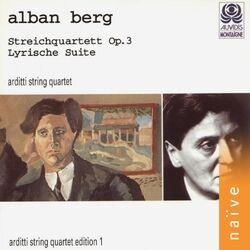 Cover of Alban Berg: Streichquartett, Op. 3 & Lyrische Suite (Viennese School, Vol. 1)