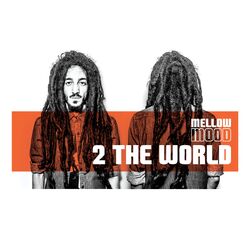Cover of 2 the World