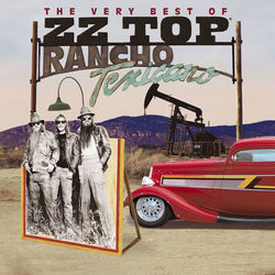 Cover of Rancho Texicano: The Very Best of ZZ Top