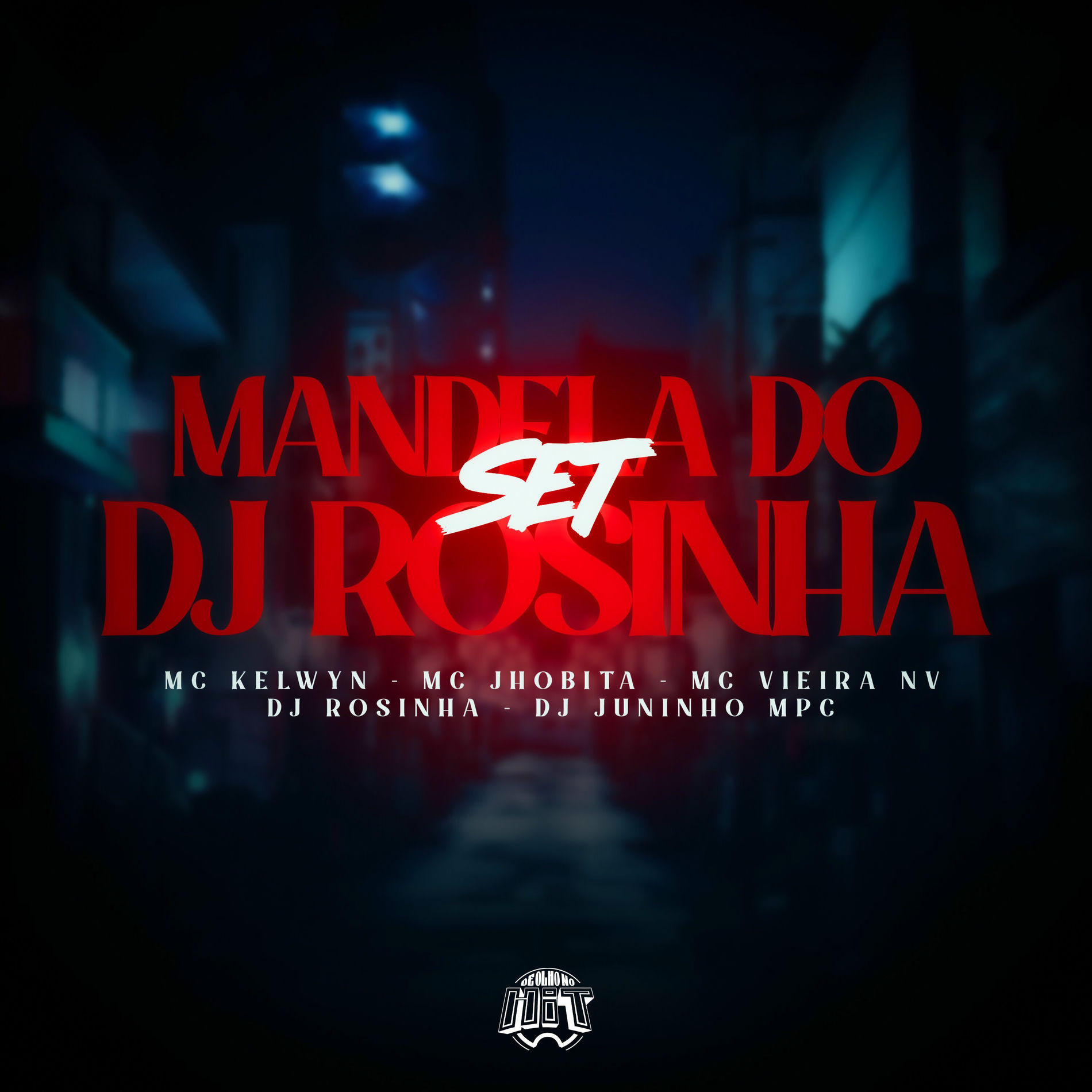 Album cover of Set – Mandela do Dj Rosinha