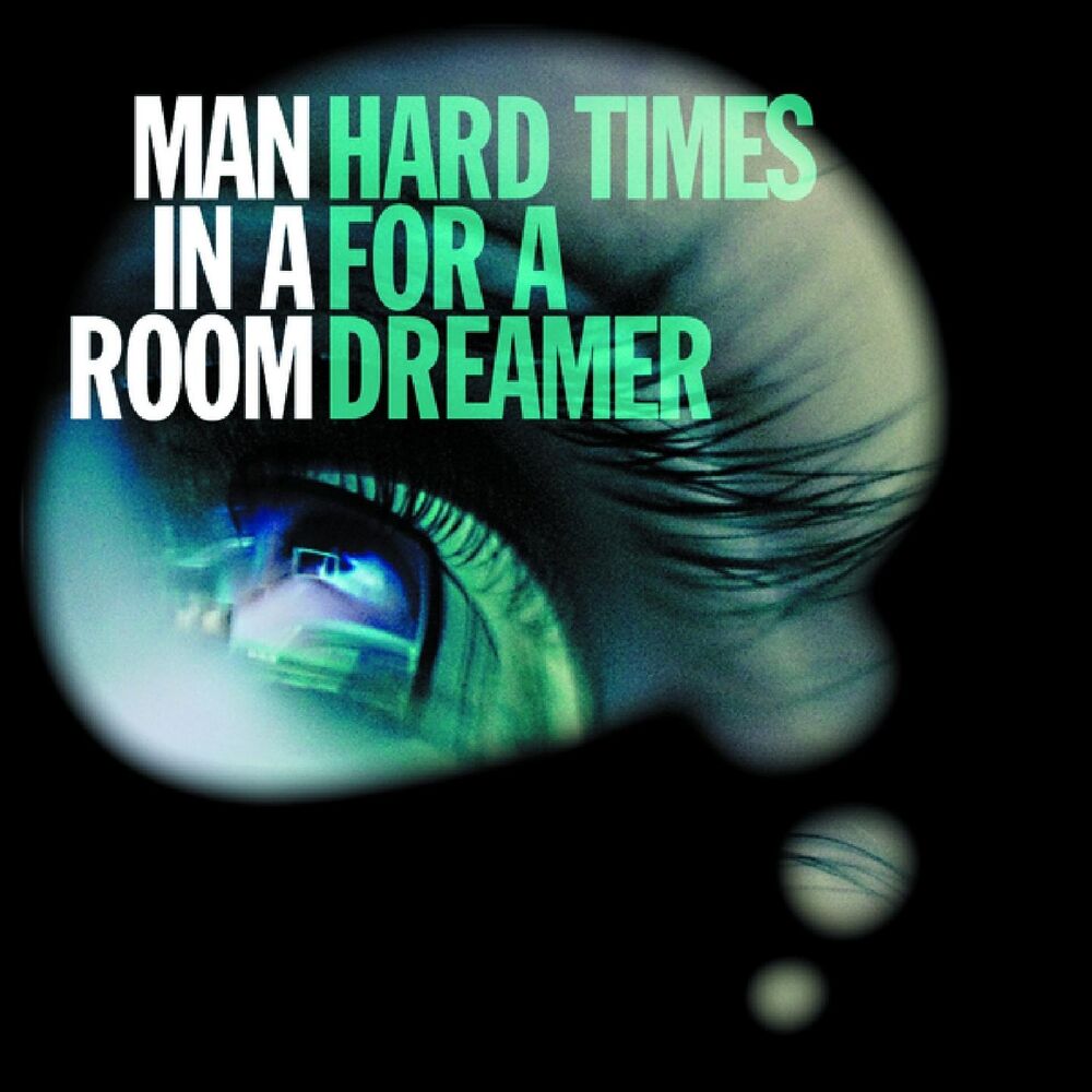 Picture of Hard Times for a Dreamer