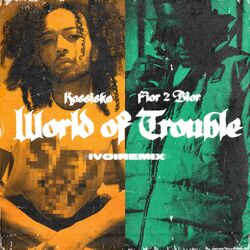 Cover of World of Trouble (IVOIREMIX)