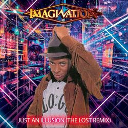 Cover of Just an Illusion (The Lost Remix)