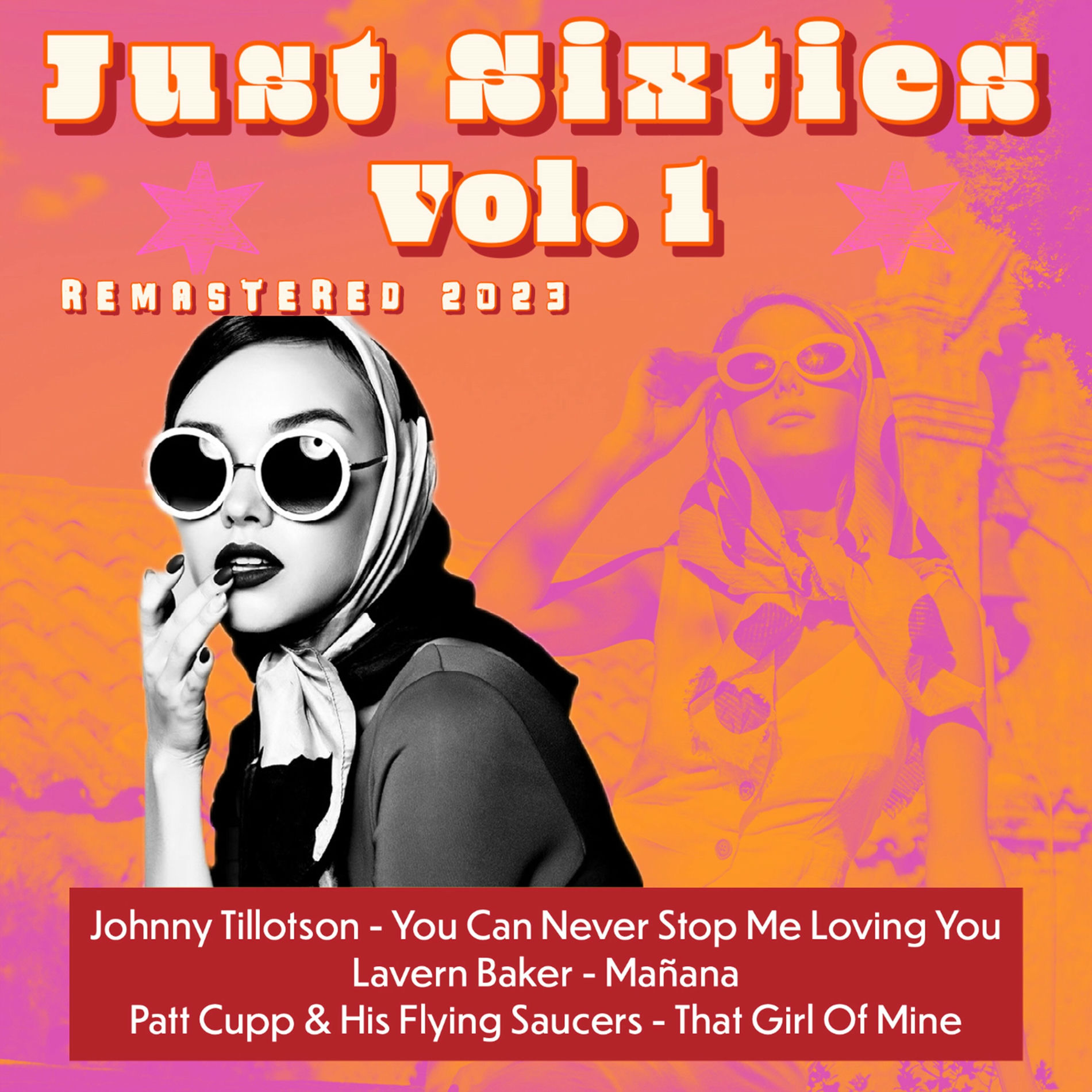 Album cover of Just Sixties, Vol. 1 (Remastered 2023)