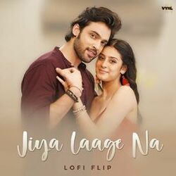 Cover of Jiya Laage Na (Lofi Flip)