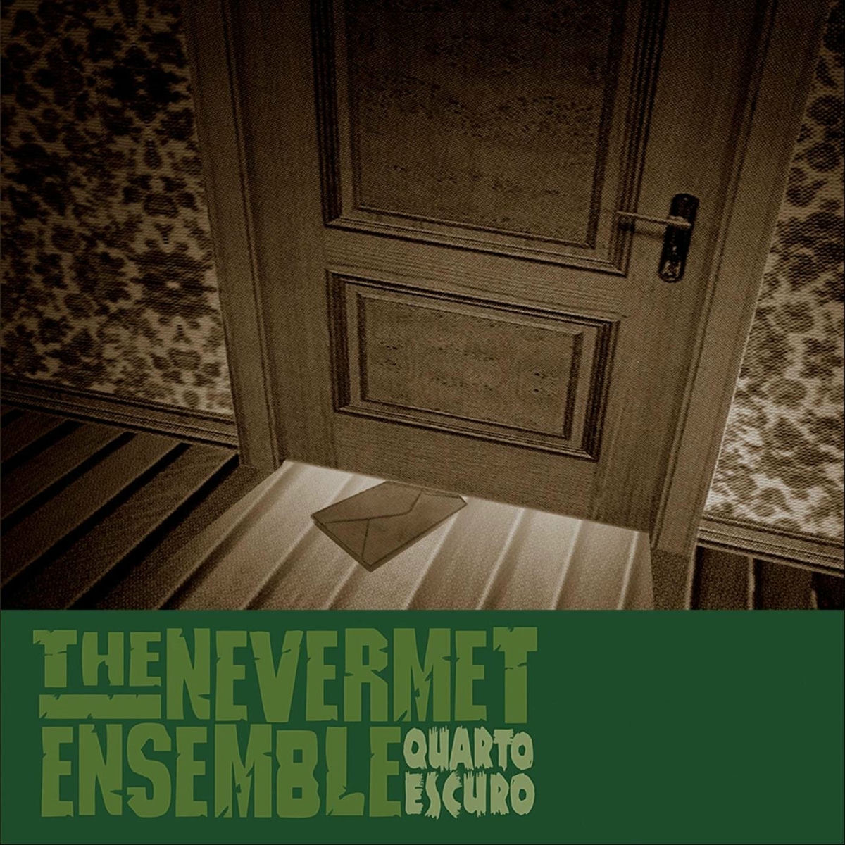 Album cover of The Nevermet Ensemble: Quarto Escuro