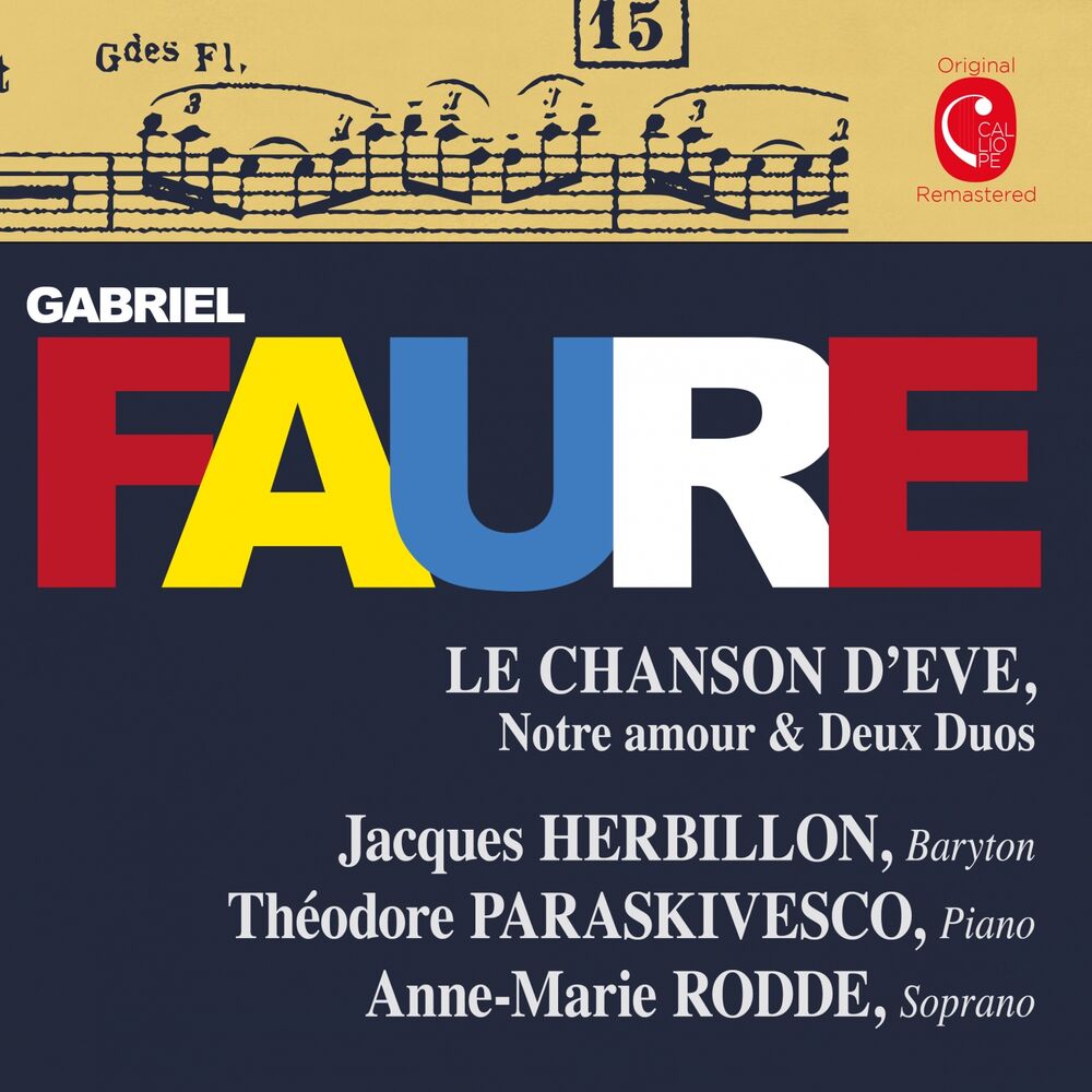 Picture of Fauré: La chanson d'Eve, Op. 95, Notre amour, Op. 3 No. 1 & Deux duos, Op. 10