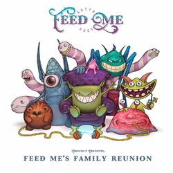 Cover of Feed Me's Family Reunion