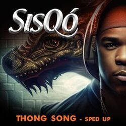 Cover of Thong Song (Re-Recorded - Sped Up)