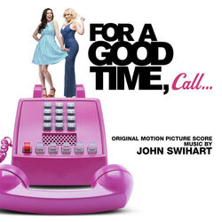 Cover of For a Good Time Call (Original Motion Picture Score)