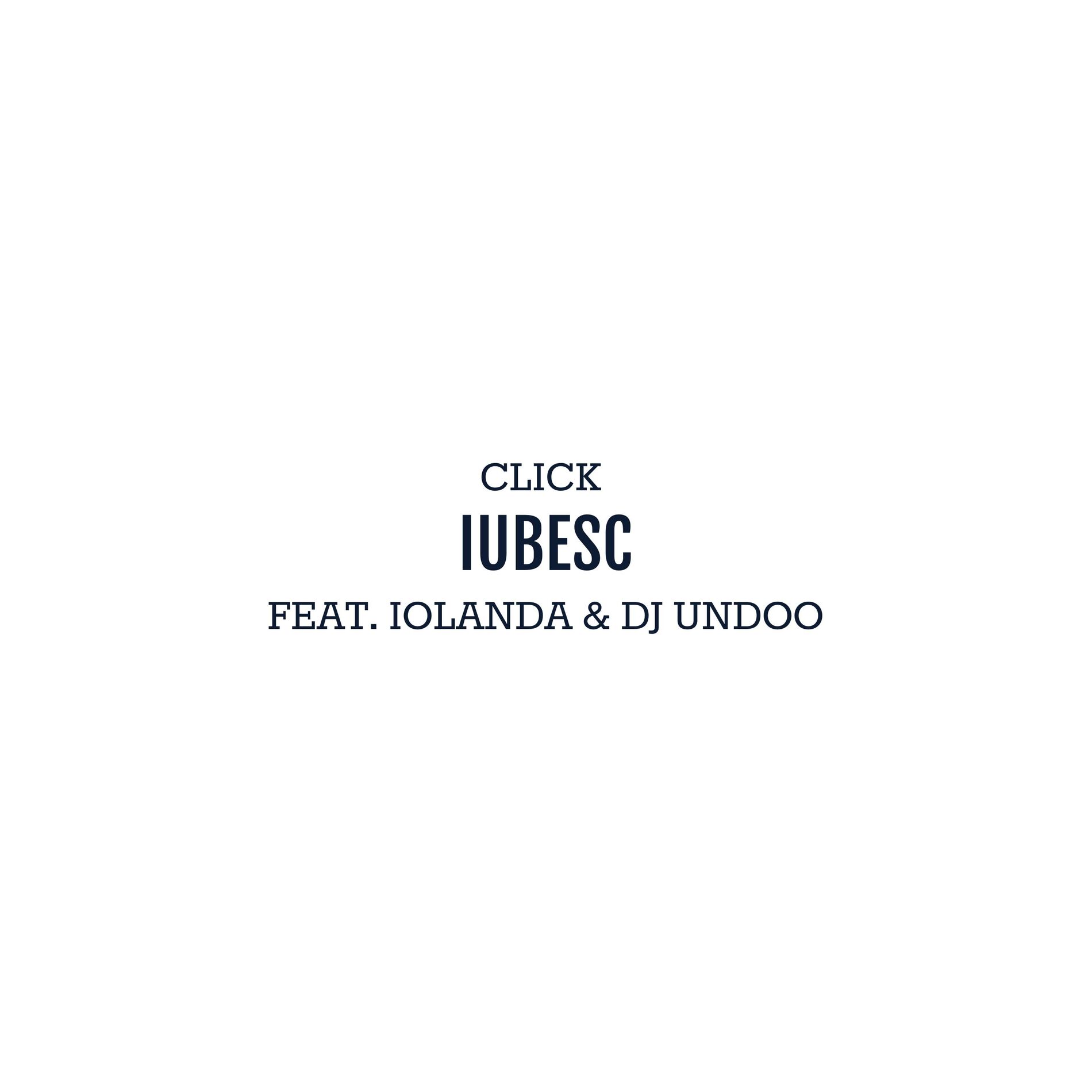Album cover of Iubesc (feat. Iolanda & Dj Undoo)