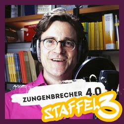 Cover of Zungenbrecher 4.0 - Staffel 3