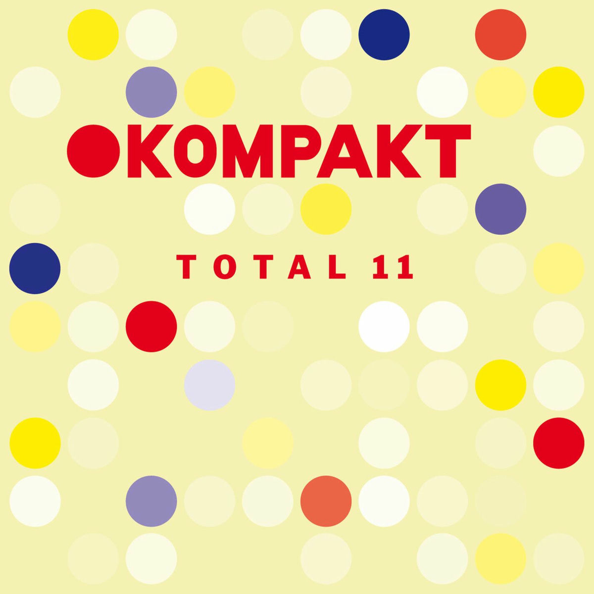 Album cover of Kompakt: Total 11
