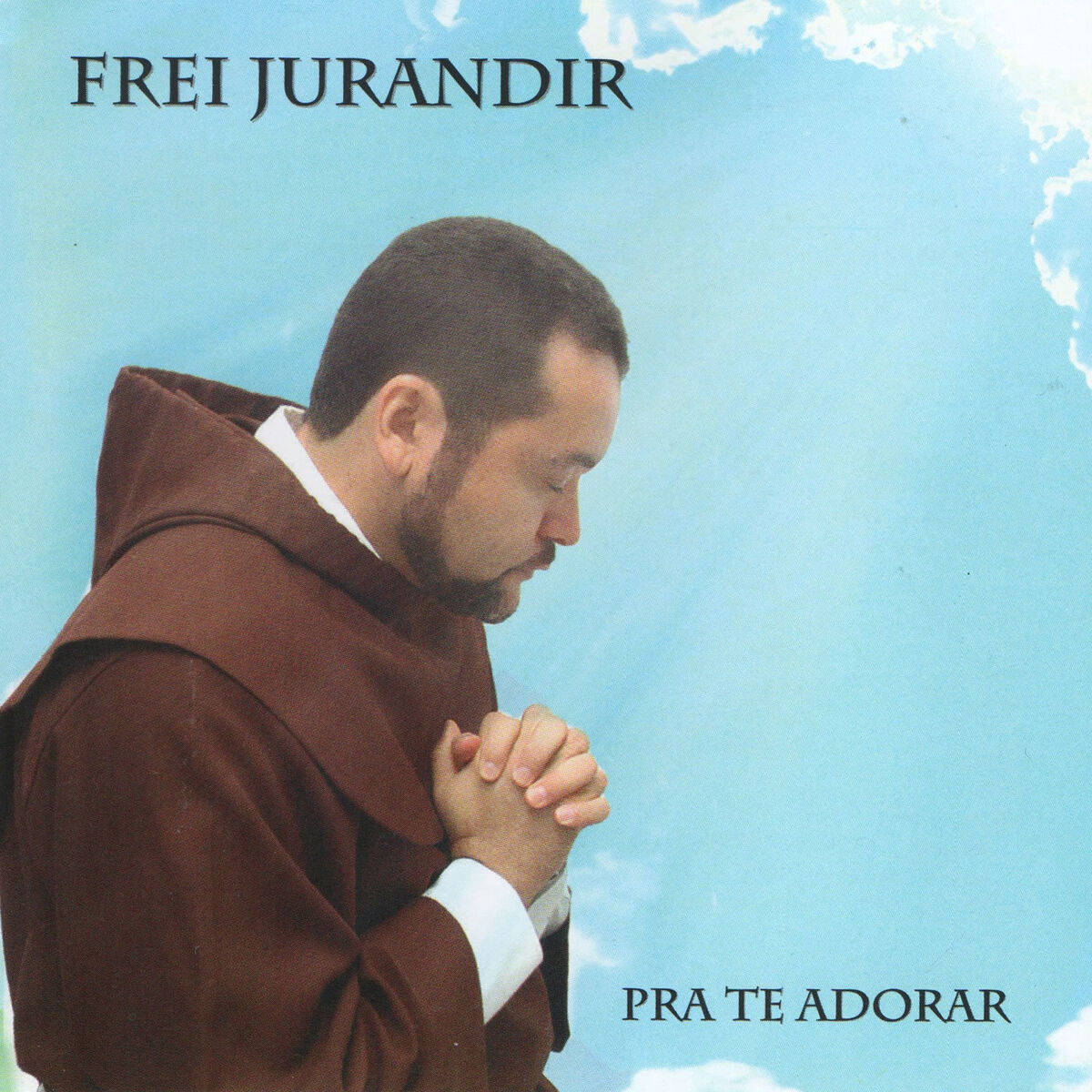 Album cover of Pra Te Adorar