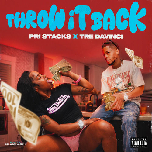 Throw It Back (T.I.B) (feat. Tre DaVinci)