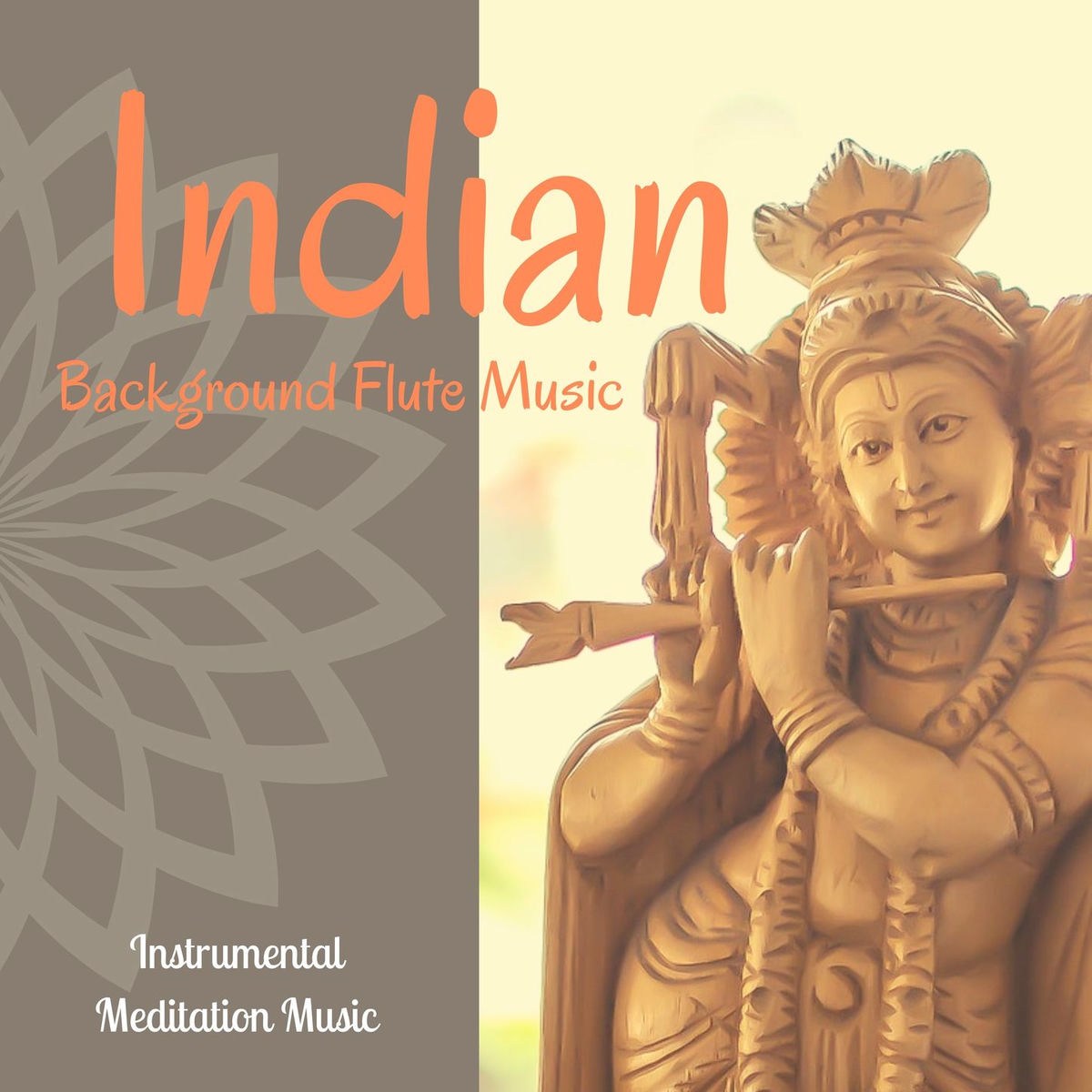 Album cover of Indian Background Flute Music: Instrumental Meditation Music