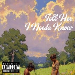Cover of THINK (Tell Her I Needa Know)